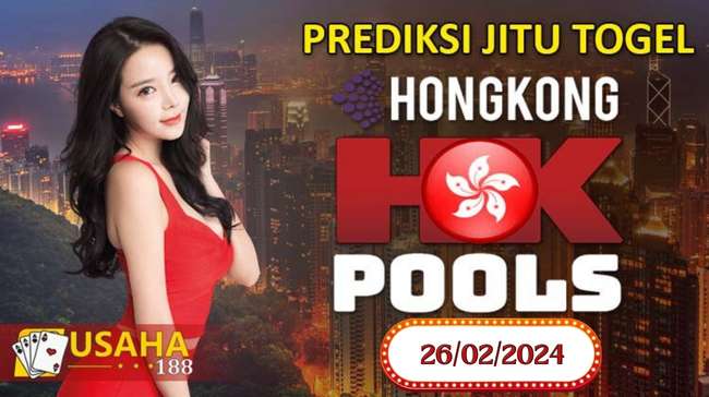 Prediksi Togel Hongkong Hari Ini 26 Februari 2024